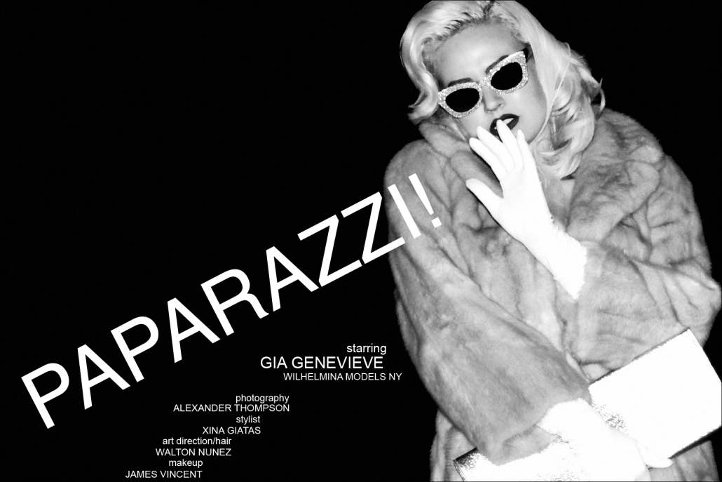 Paparazzi! Ponyboy Magazine women's editorial, starring Miss Gia Genevieve from the Wilhelmina Agency NY. Photographed by Alexander Thomspon.