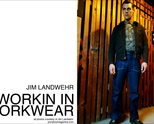 Ponyboy Magazine profile on Jim Landwehr, from Instagram profile "workin_in_workwear".