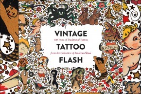Vintage Tattoo Flash by Jonathan Shaw, published by Powerhouse Books. Ponyboy magazine.
