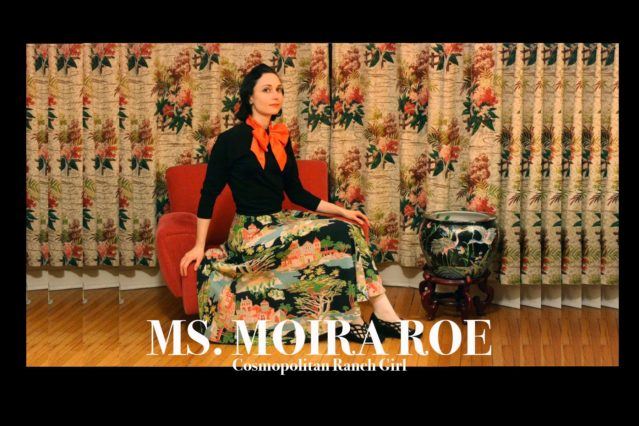 Ms. Moira Roe, cosmopolitan ranch girl. Ponyboy magazine.