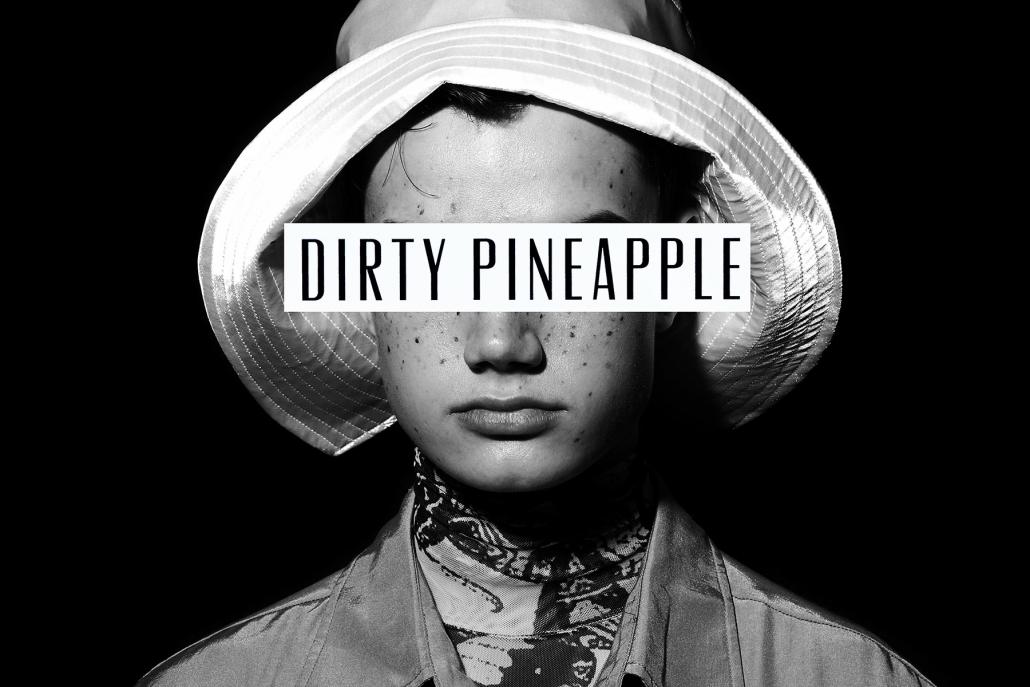 Dirty Pineapple Spring/Summer 2020. Ponboy magazine.