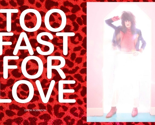"Too Fast For Love" - editorial for Ponyboy with New York City musician Drew Robinson.